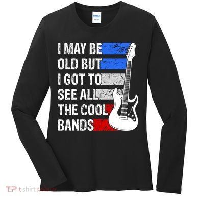 May Be Old Cool Bands Classic Music Women's Long Sleeve Shirt