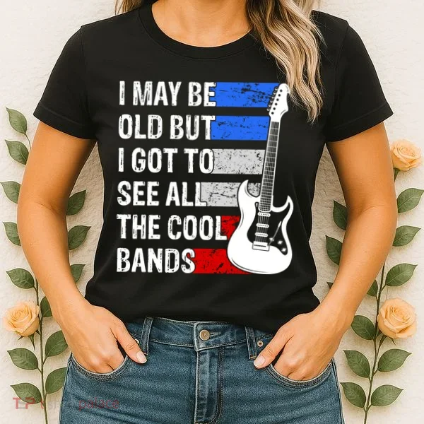 May Be Old Cool Bands Classic Music Women's T-Shirt