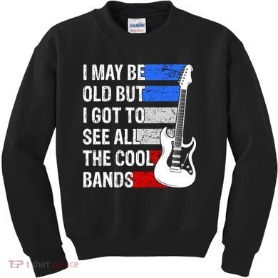 May Be Old Cool Bands Classic Music Kids Sweatshirt