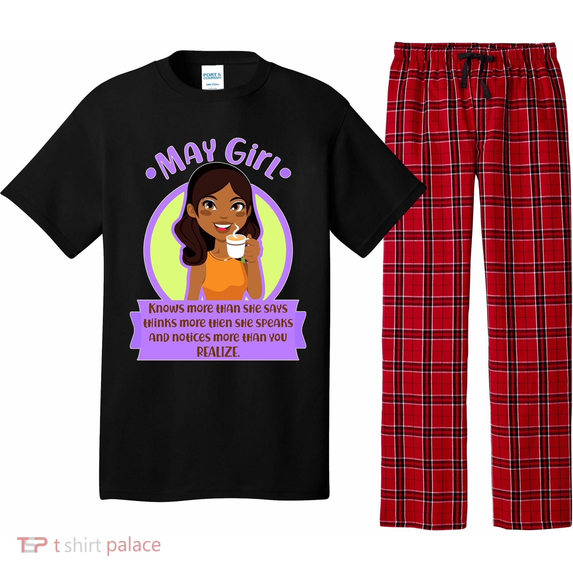 May Birthday Girl Knows More Than You Realize Pajama Set