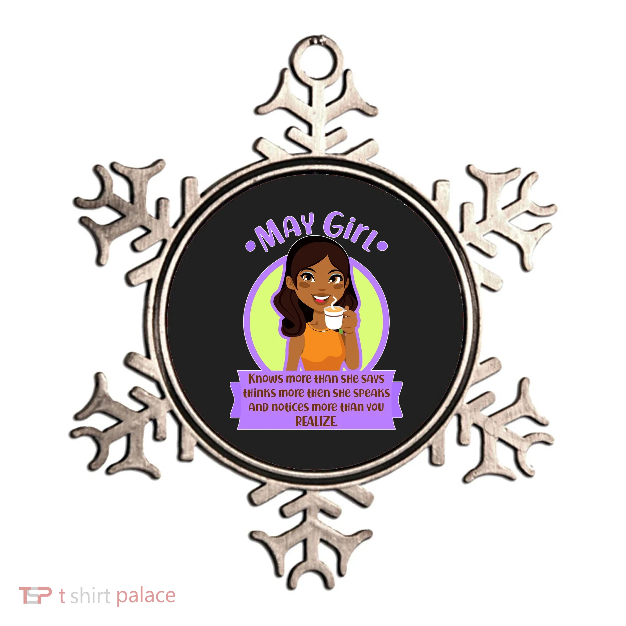 May Birthday Girl Knows More Than You Realize Ornament