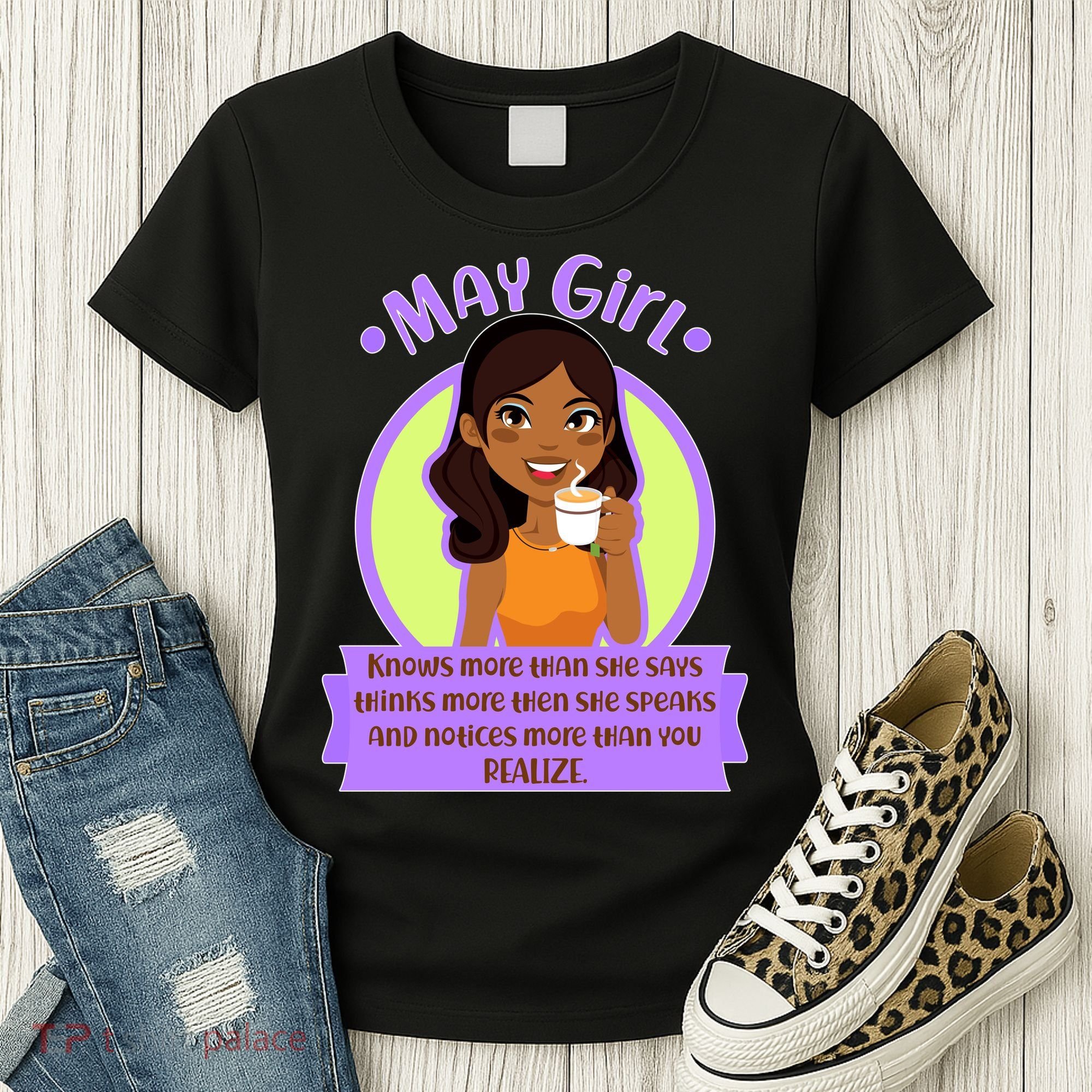 May Birthday Girl Knows More Than You Realize Women's T-Shirt