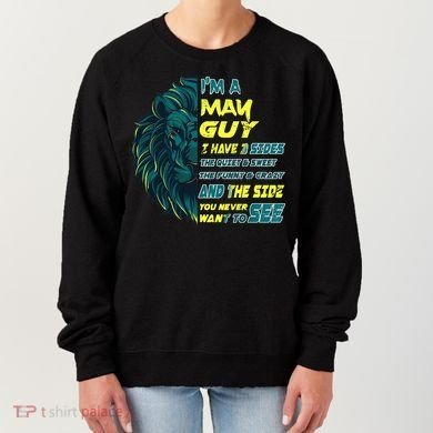 May Birthday Guy Has 3 Sides Sweet Funny Crazy  Women's Sweatshirt