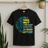 May Birthday Guy Has 3 Sides Sweet Funny Crazy  T-Shirt thumb 2