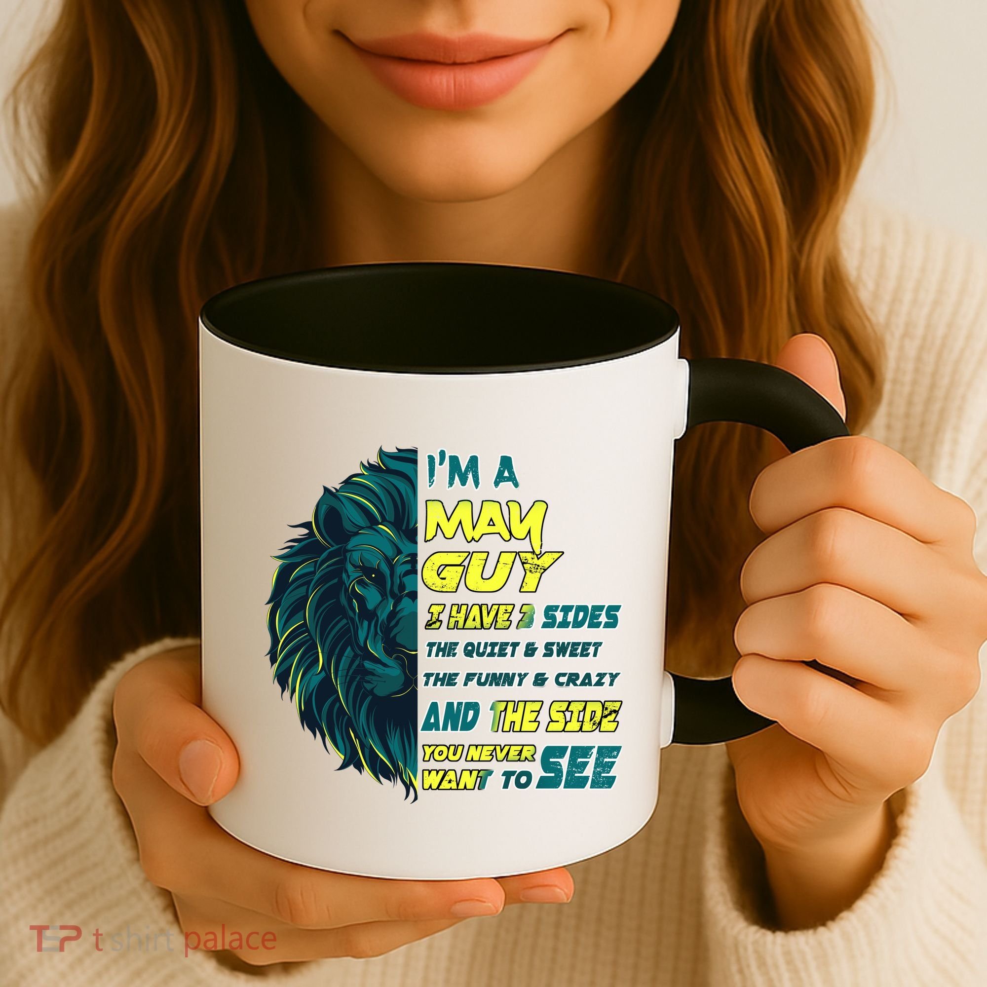 May Birthday Guy Has 3 Sides Sweet Funny Crazy  Coffee Mug