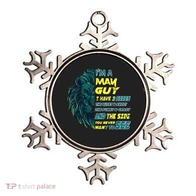 May Birthday Guy Has 3 Sides Sweet Funny Crazy  Ornament