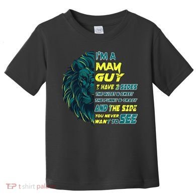 May Birthday Guy Has 3 Sides Sweet Funny Crazy  Toddler T-Shirt