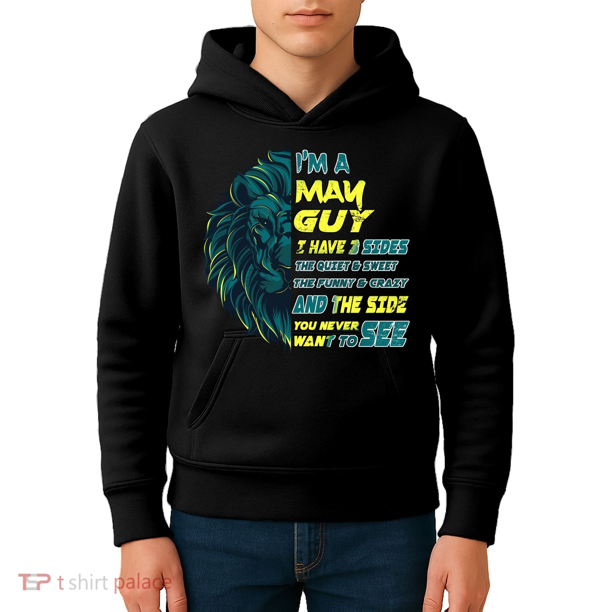 May Birthday Guy Has 3 Sides Sweet Funny Crazy  Kids Hoodie