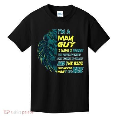 May Birthday Guy Has 3 Sides Sweet Funny Crazy  Kids T-Shirt
