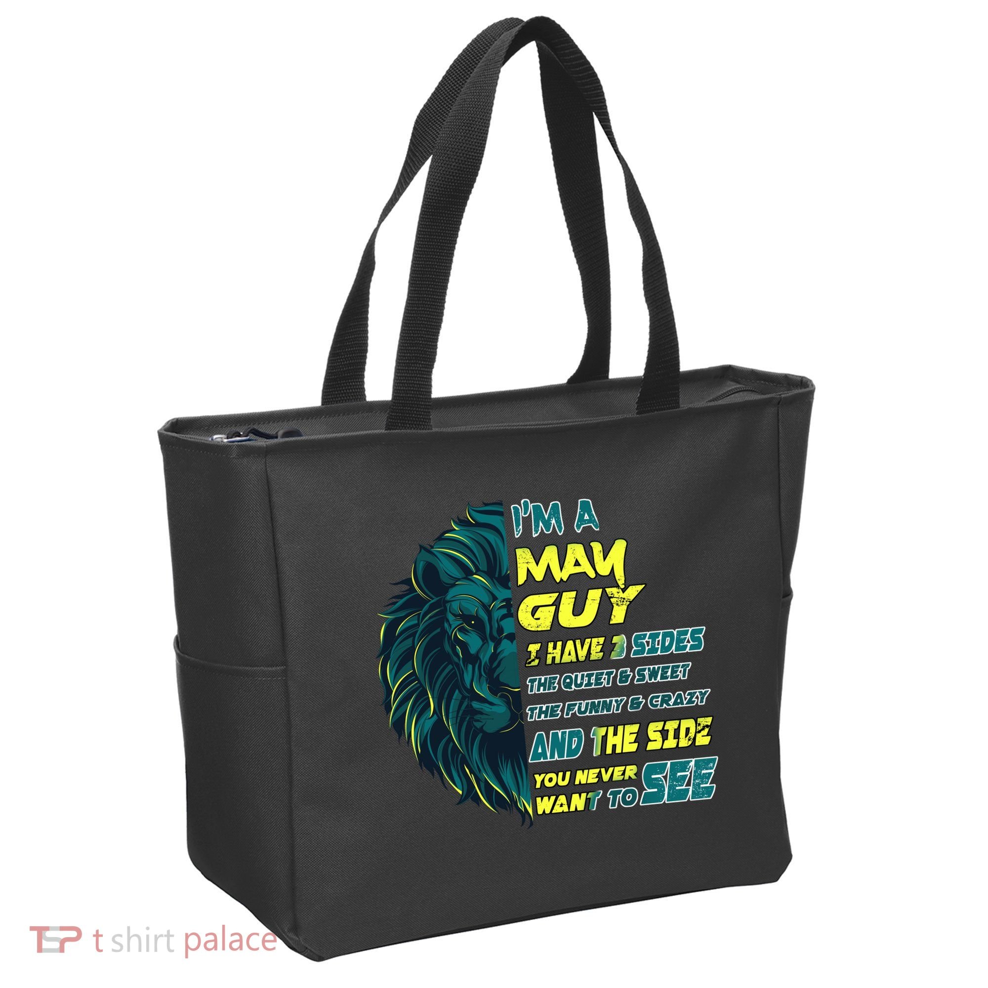 May Birthday Guy Has 3 Sides Sweet Funny Crazy  Tote Bag