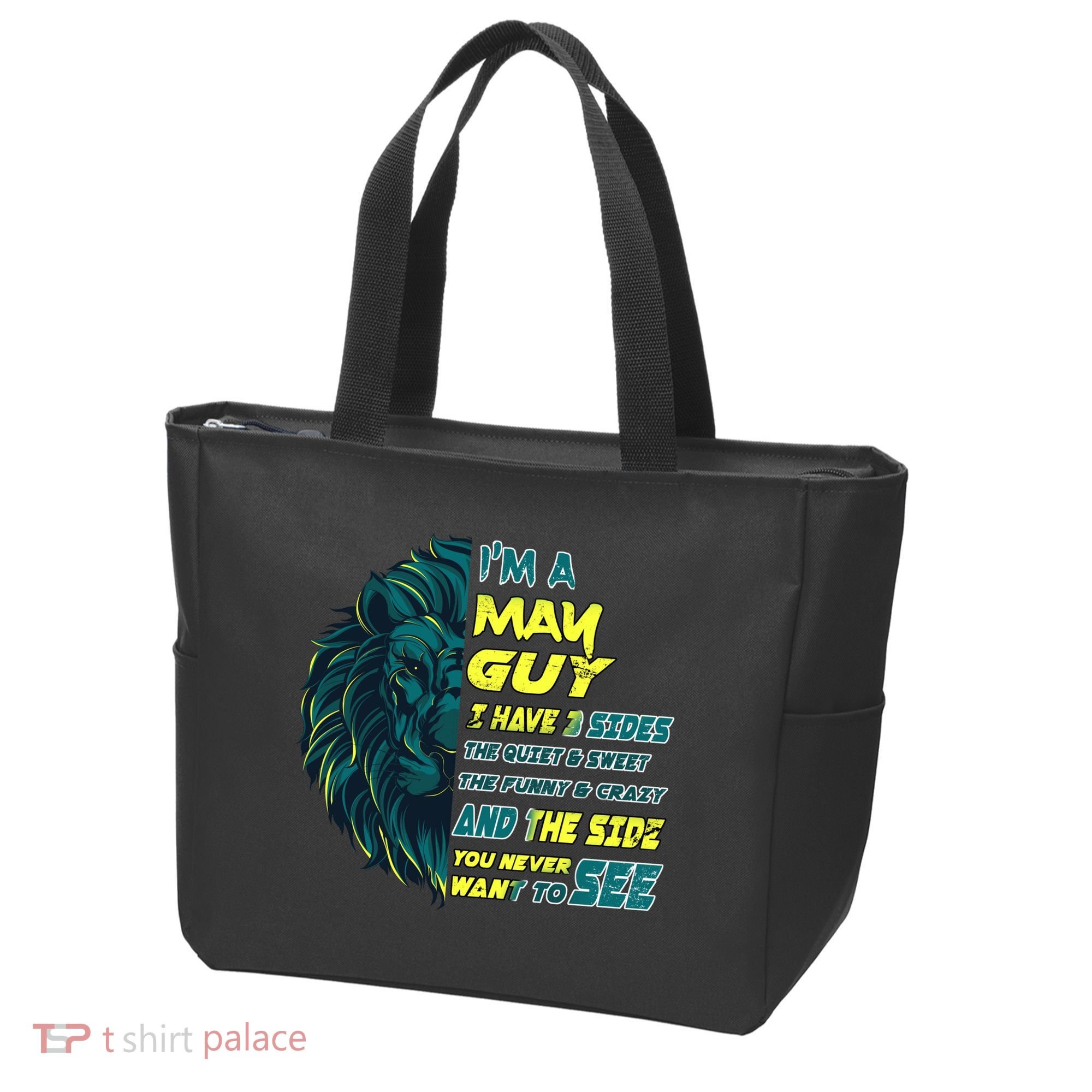 May Birthday Guy Has 3 Sides Sweet Funny Crazy  Tote Bag