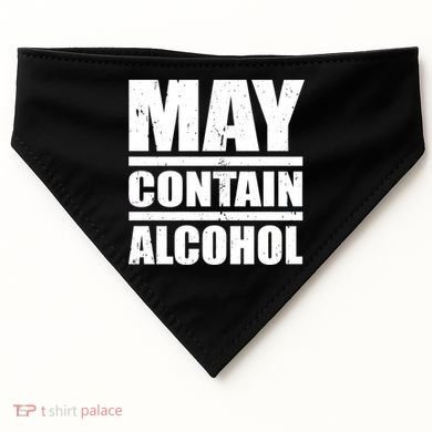 May Contain Alcohol USA-Made Doggie Bandana