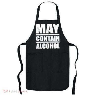 May Contain Alcohol Apron