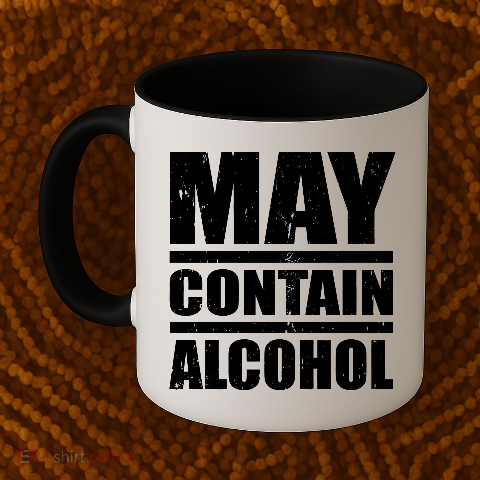May Contain Alcohol Coffee Mug