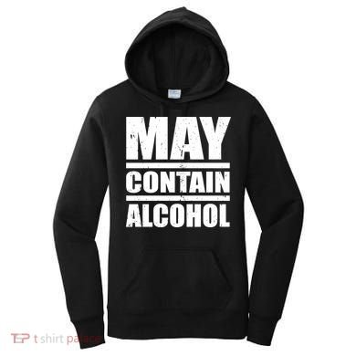 May Contain Alcohol Women's Hoodie