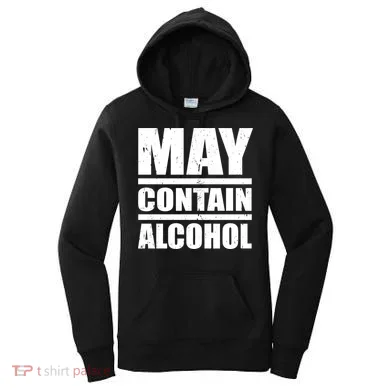May Contain Alcohol Women's Hoodie