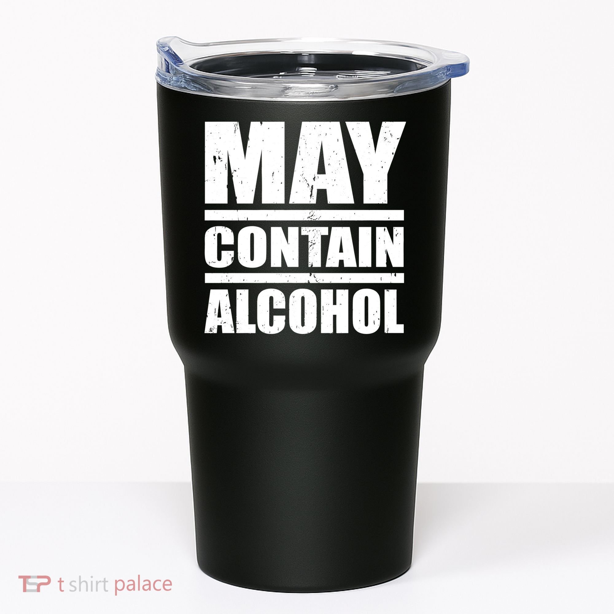 May Contain Alcohol Tumbler