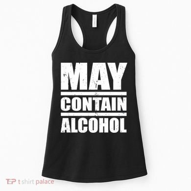 May Contain Alcohol Women's Tank Top