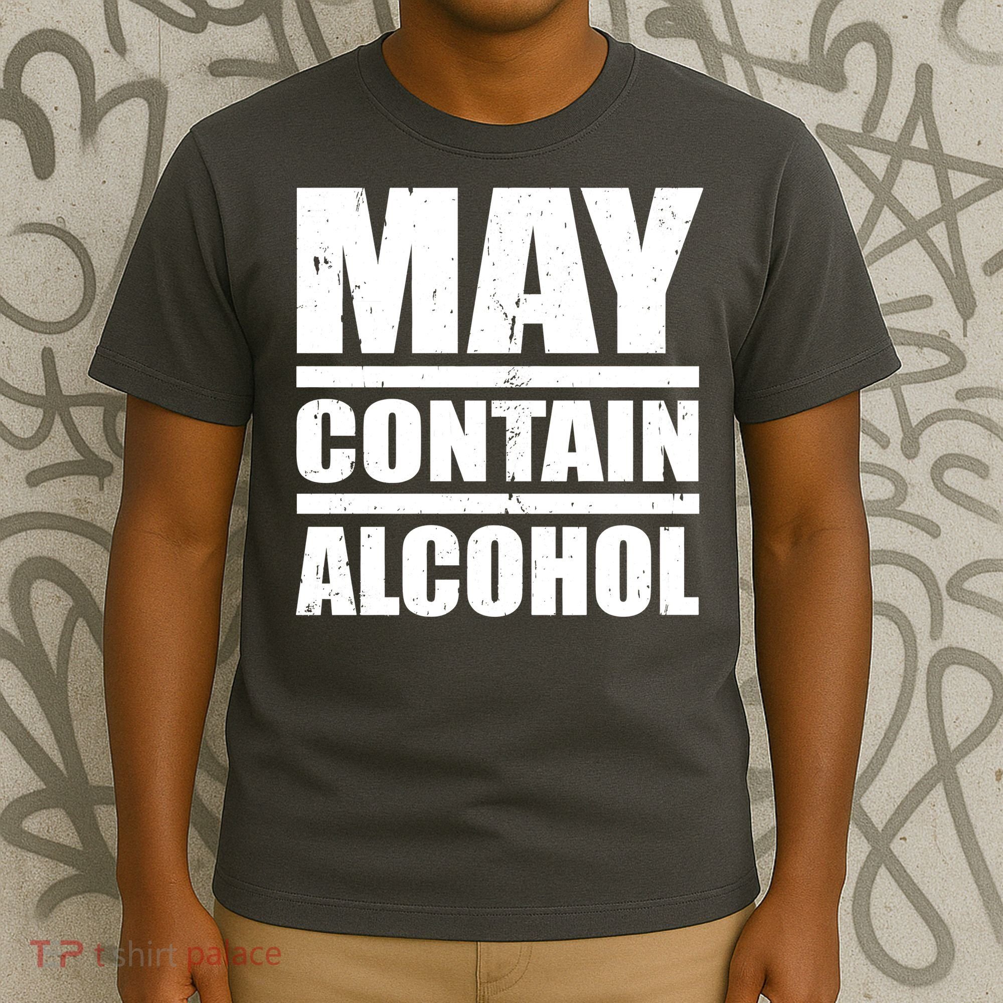 May Contain Alcohol T-Shirt