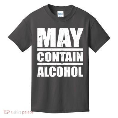 May Contain Alcohol Kids T-Shirt
