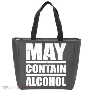 May Contain Alcohol Tote Bag