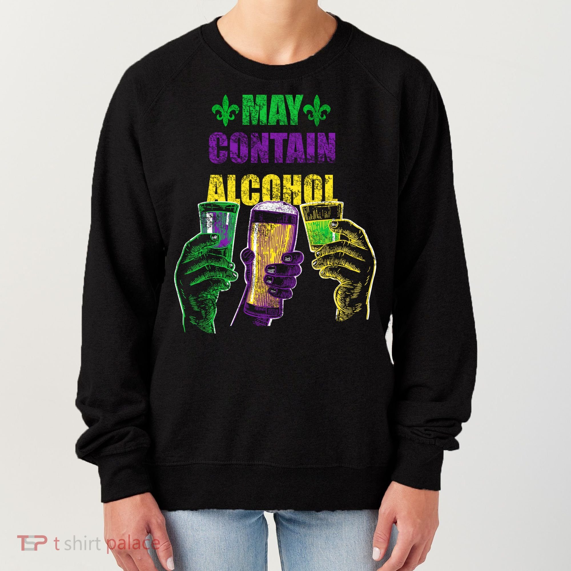 May Contain Alcohol Mardi Gras Women's Sweatshirt
