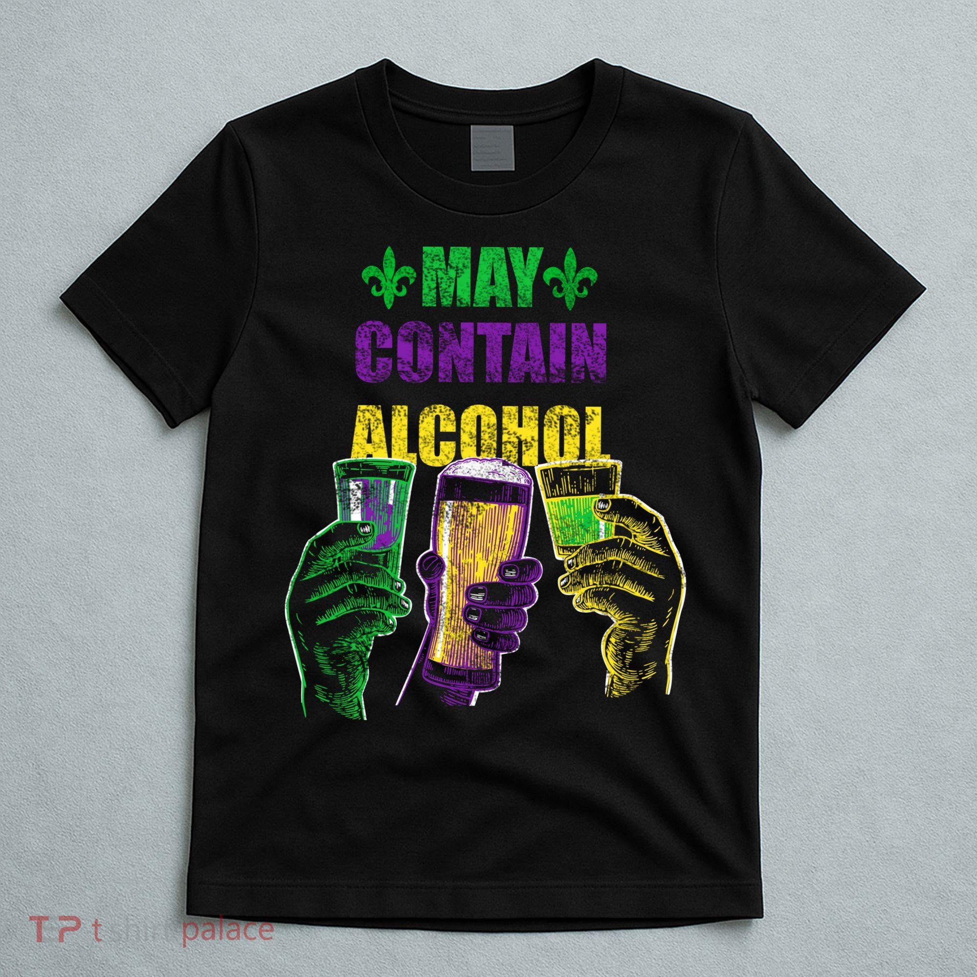 May Contain Alcohol Mardi Gras T-Shirt