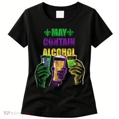 May Contain Alcohol Mardi Gras Women's T-Shirt