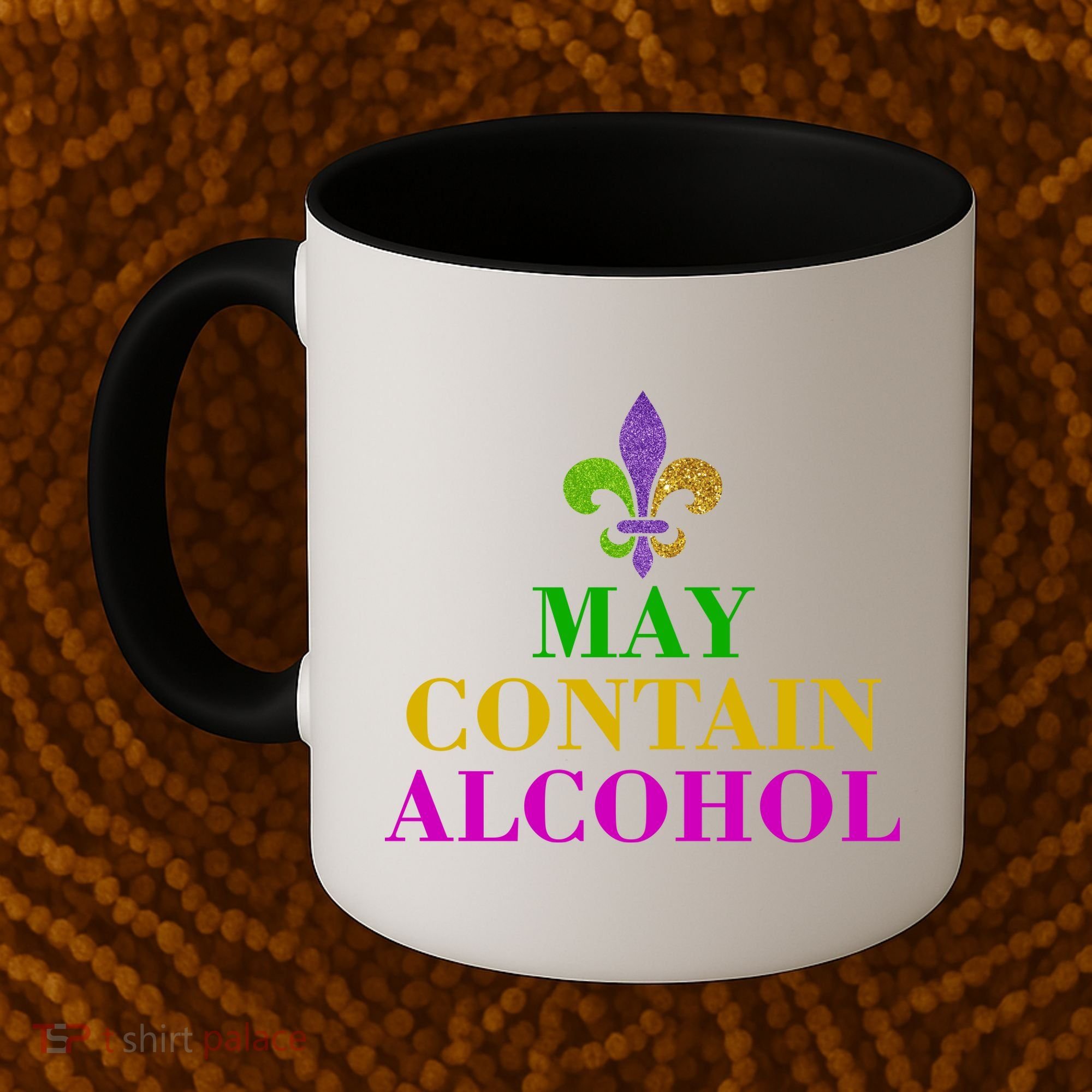May Contain Alcohol Mardi Gras Spaid Coffee Mug