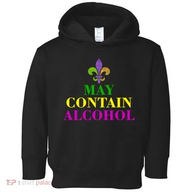 May Contain Alcohol Mardi Gras Spaid Toddler Hoodie