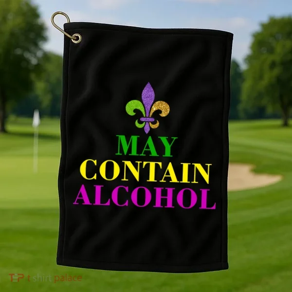 May Contain Alcohol Mardi Gras Spaid Golf Towel