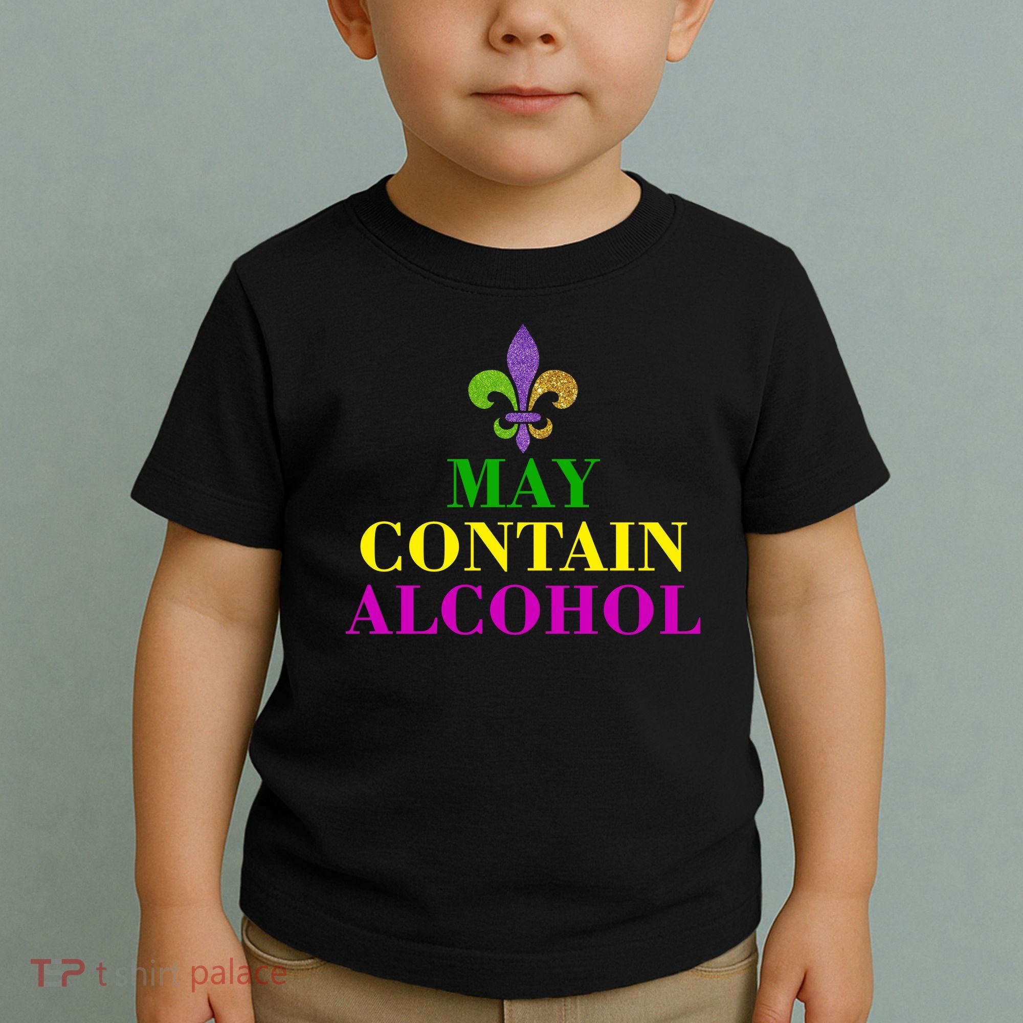 May Contain Alcohol Mardi Gras Spaid Toddler T-Shirt