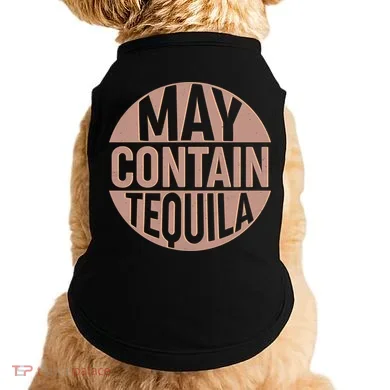 May Contain Tequila Doggie Tank