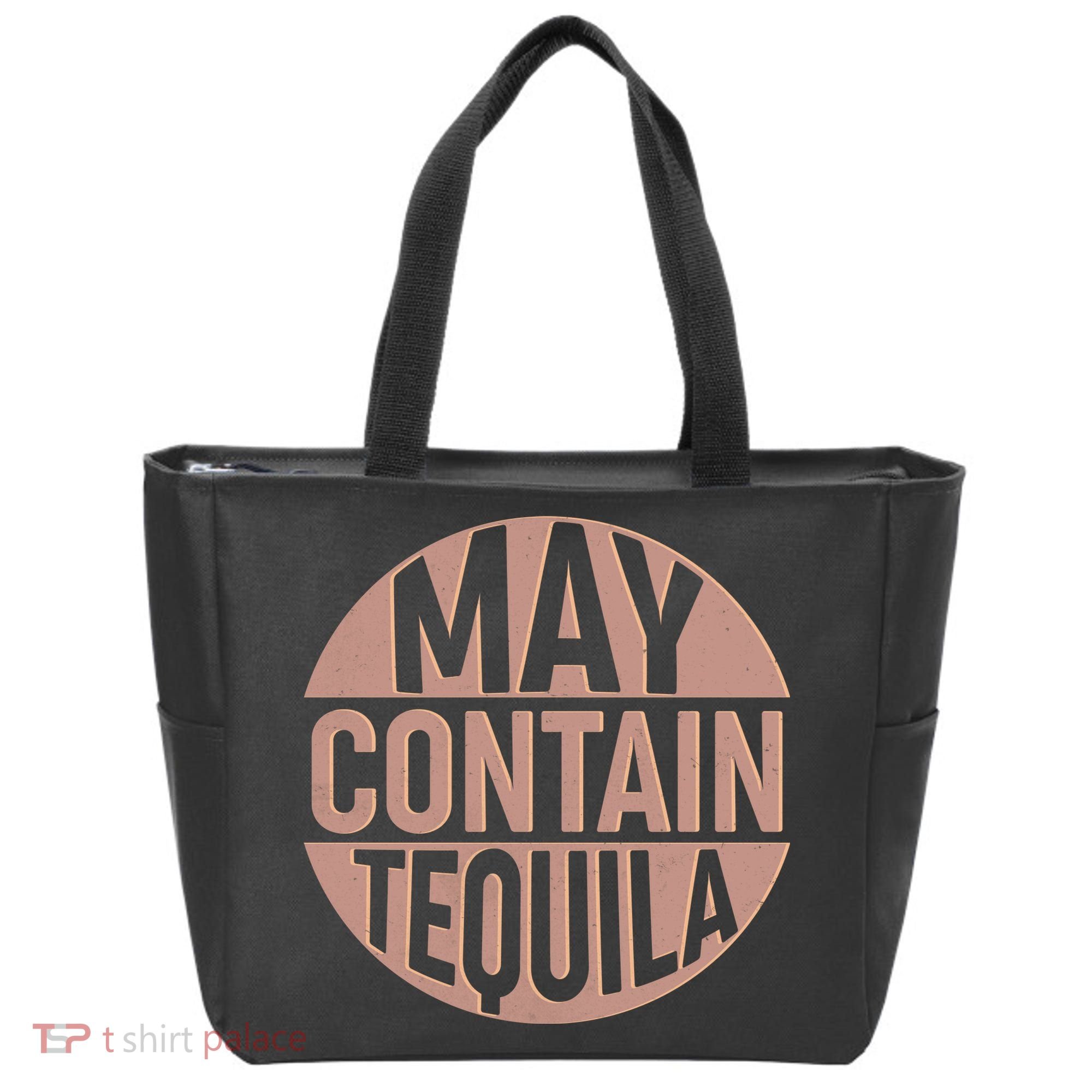 May Contain Tequila Tote Bag
