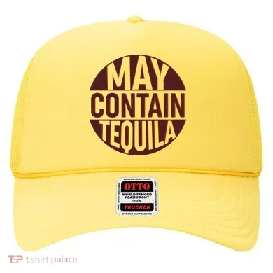 May Contain Tequila Hat