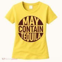 May Contain Tequila Women's T-Shirt thumb 0