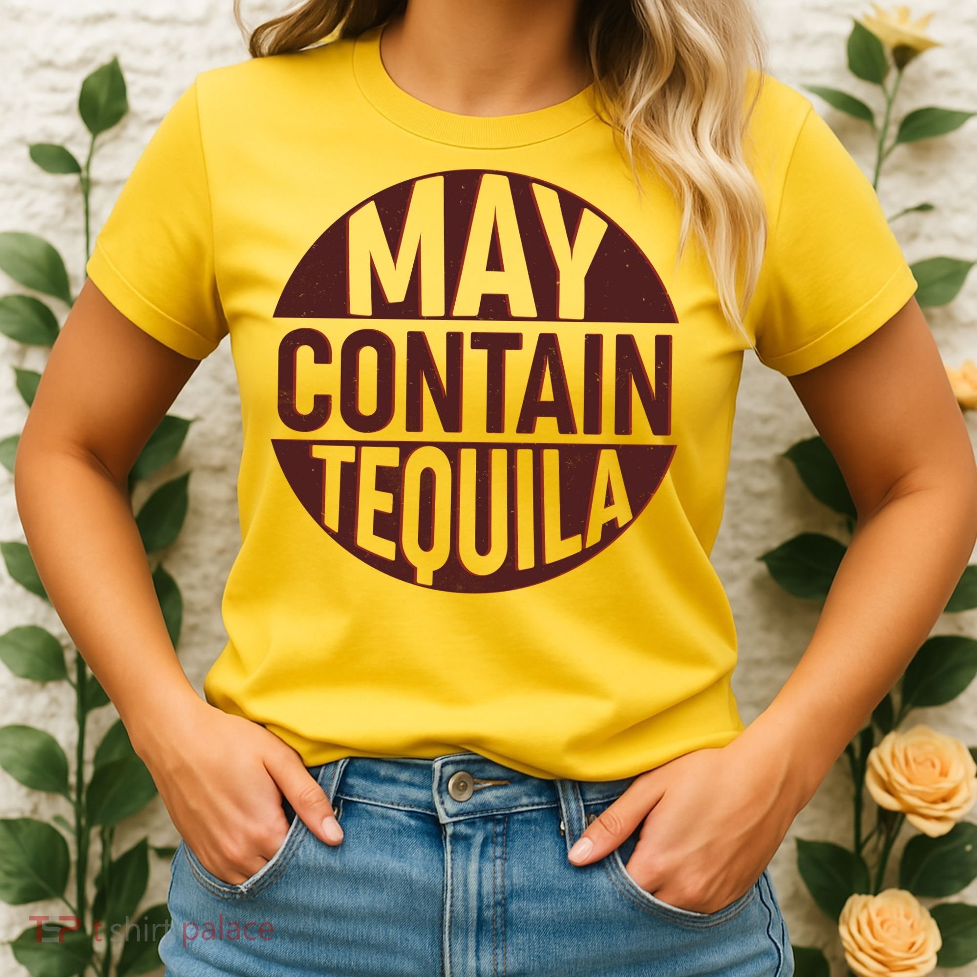May Contain Tequila Women's T-Shirt