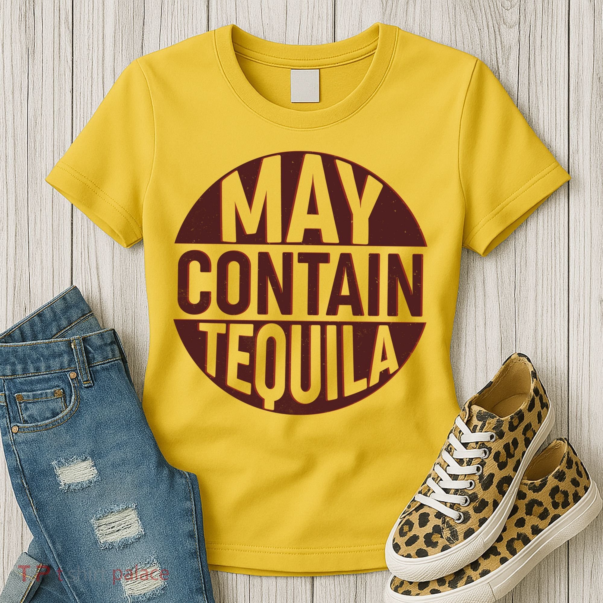 May Contain Tequila Women's T-Shirt