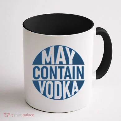 May Contain Vodka Coffee Mug back