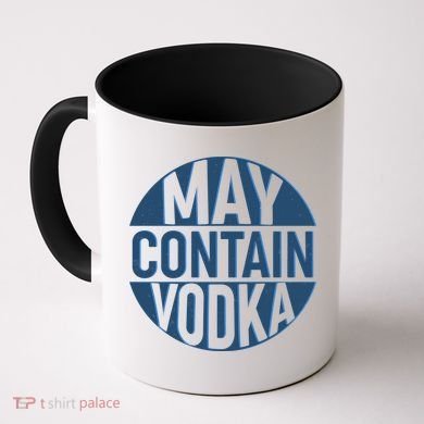 May Contain Vodka Coffee Mug