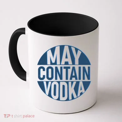 May Contain Vodka Coffee Mug