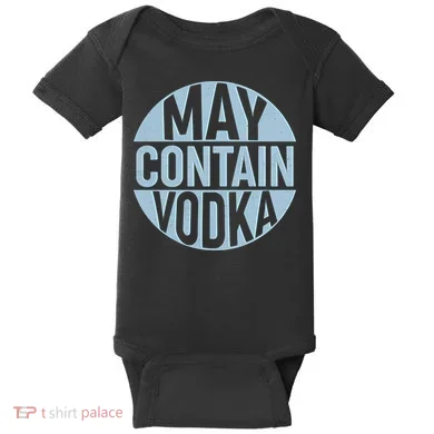 May Contain Vodka Baby Bodysuit