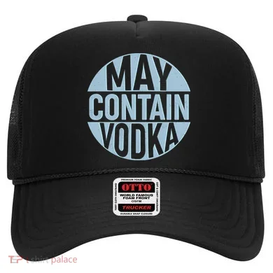 May Contain Vodka Hat