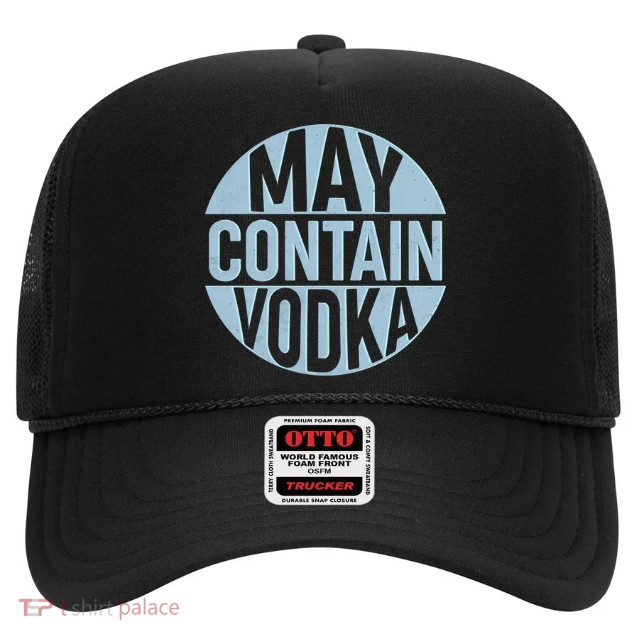 May Contain Vodka Hat