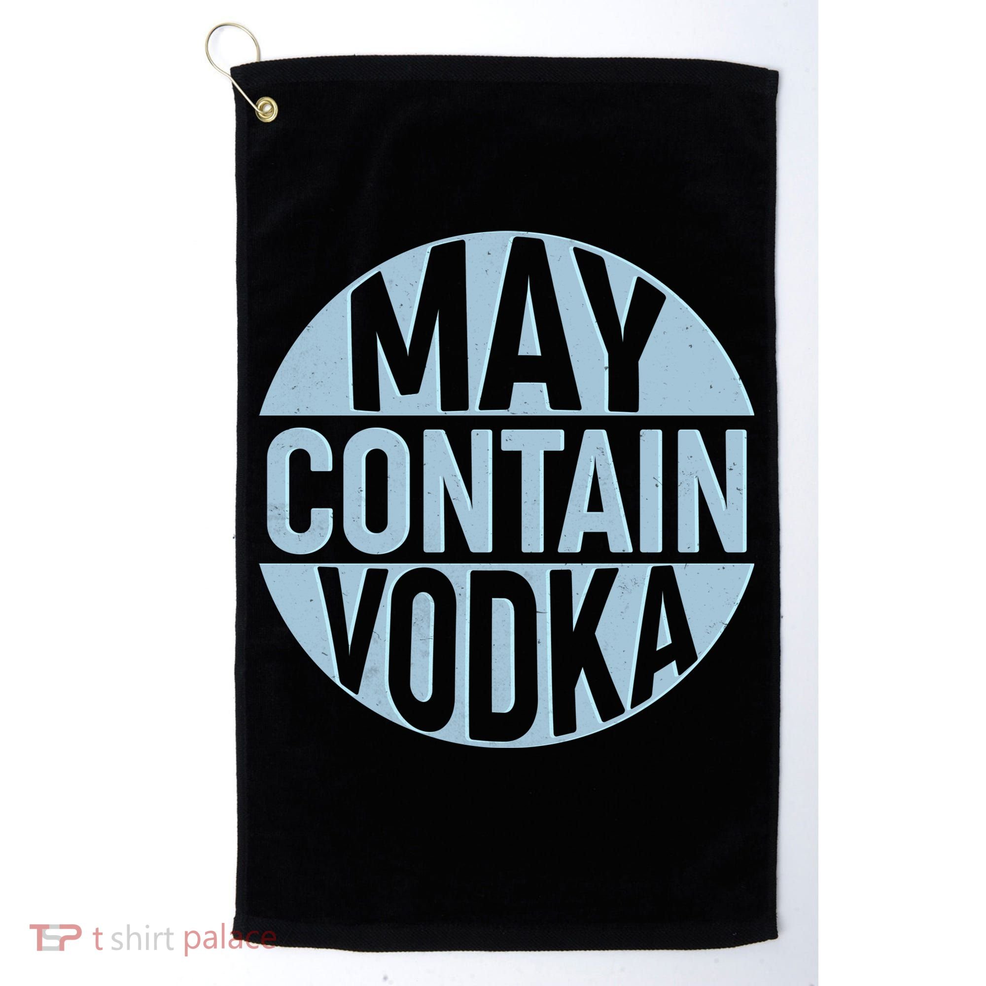 May Contain Vodka Golf Towel