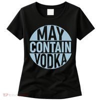 May Contain Vodka Women's T-Shirt thumb 0