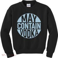 May Contain Vodka Kids Sweatshirt thumb 0