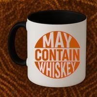 May Contain Whiskey Coffee Mug thumb 2