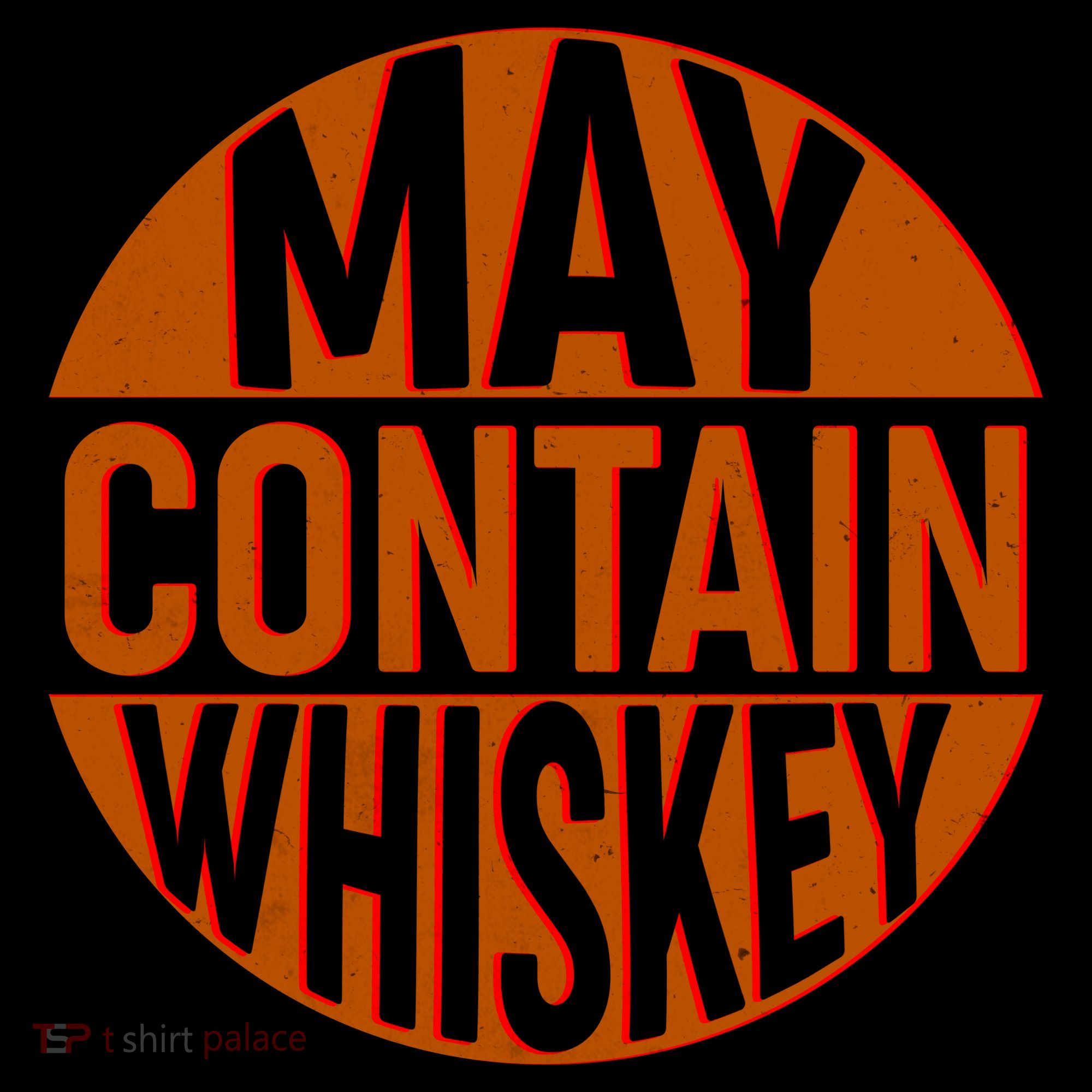 May Contain Whiskey Coffee Mug