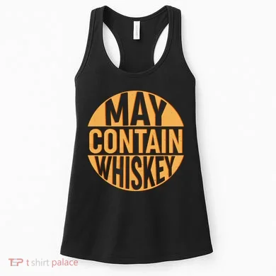 May Contain Whiskey Women's Tank Top